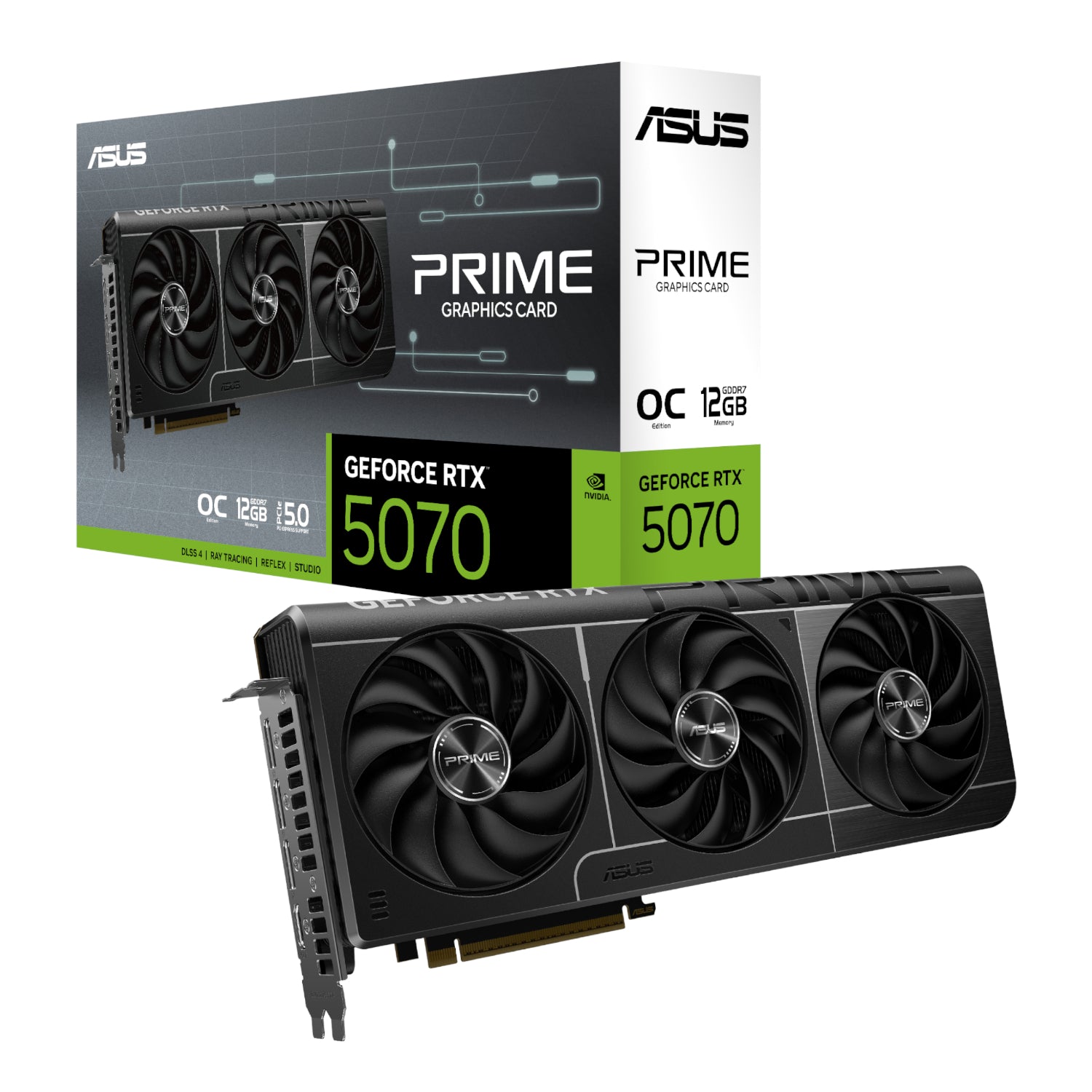 https://www.syntech.co.za/wp-content/uploads/2025/03/Asus_PRIME-RTX5070-012G_wr_01a.jpg | https://www.syntech.co.za/wp-content/uploads/2025/03/Asus_PRIME-RTX5070-012G_wr_02a.jpg | https://www.syntech.co.za/wp-content/uploads/2025/03/Asus_PRIME-RTX5070-012G_wr_03a.jpg | https://www.syntech.co.za/wp-content/uploads/2025/03/Asus_PRIME-RTX5070-012G_wr_04a.jpg | https://www.syntech.co.za/wp-content/uploads/2025/03/Asus_PRIME-RTX5070-012G_wr_05a.jpg | https://www.syntech.co.za/wp-content/uploads/2025/03/Asus_PRIM
